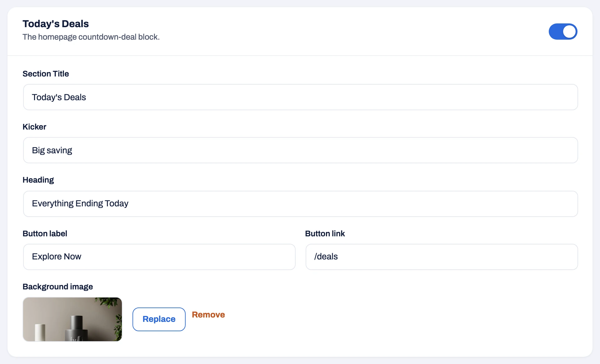 The Today's Deals card, switched on, with Section Title, Kicker, Heading, Button label, Button link and a Background image.